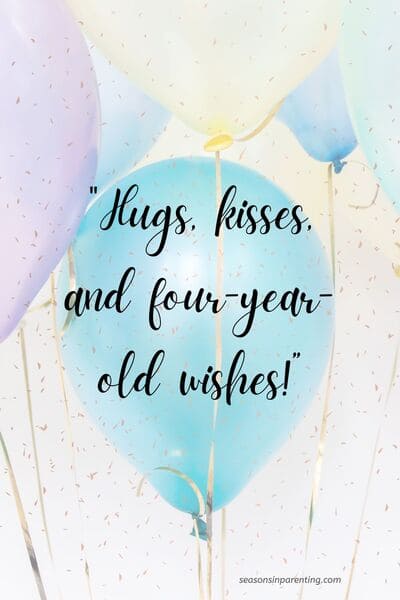 4 year old birthday quotes: birthday balloons with quote
