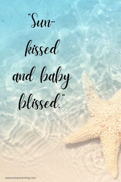 baby's first summer quotes: starfish on the beach with quote