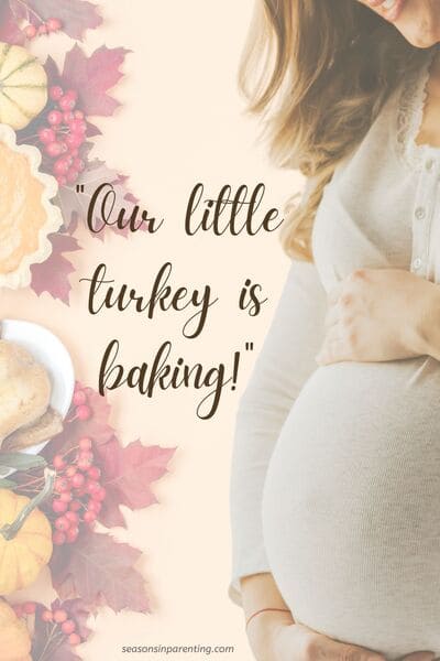 Thanksgiving baby announcement quotes: pregnant woman with Thanksgiving meal with quote