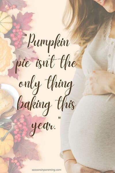 Thanksgiving baby announcement quotes: pregnant woman with Thanksgiving meal with quote