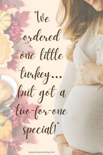Thanksgiving baby announcement quotes: pregnant woman with Thanksgiving meal with quote