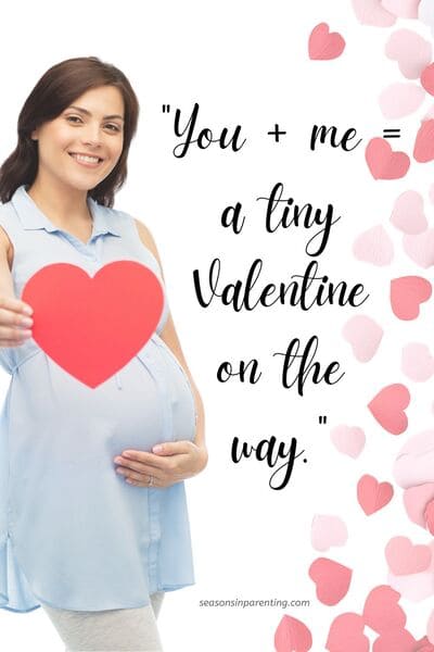 Valentine's baby announcement quotes: pregnant woman holding a cut out heart with quote