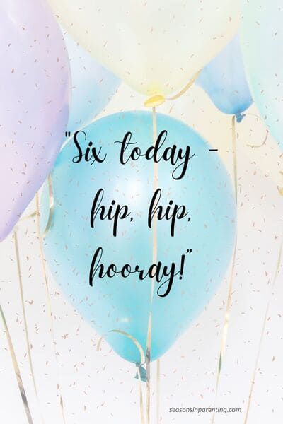 6 year old birthday quotes: birthday balloons with quote