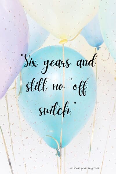 6 year old birthday quotes: birthday balloons with quote