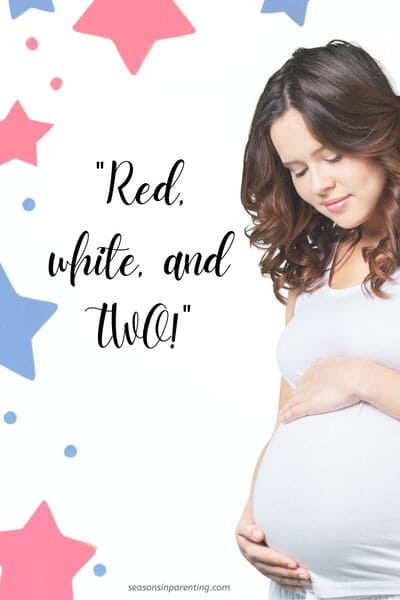 4th of July baby announcement quotes: pregnant woman with red and blue stars and quote