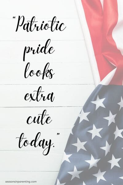baby first 4th of July quotes: American flag with quote
